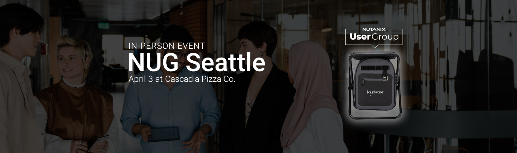 Nutanix User Group in Seattle on April 3rd