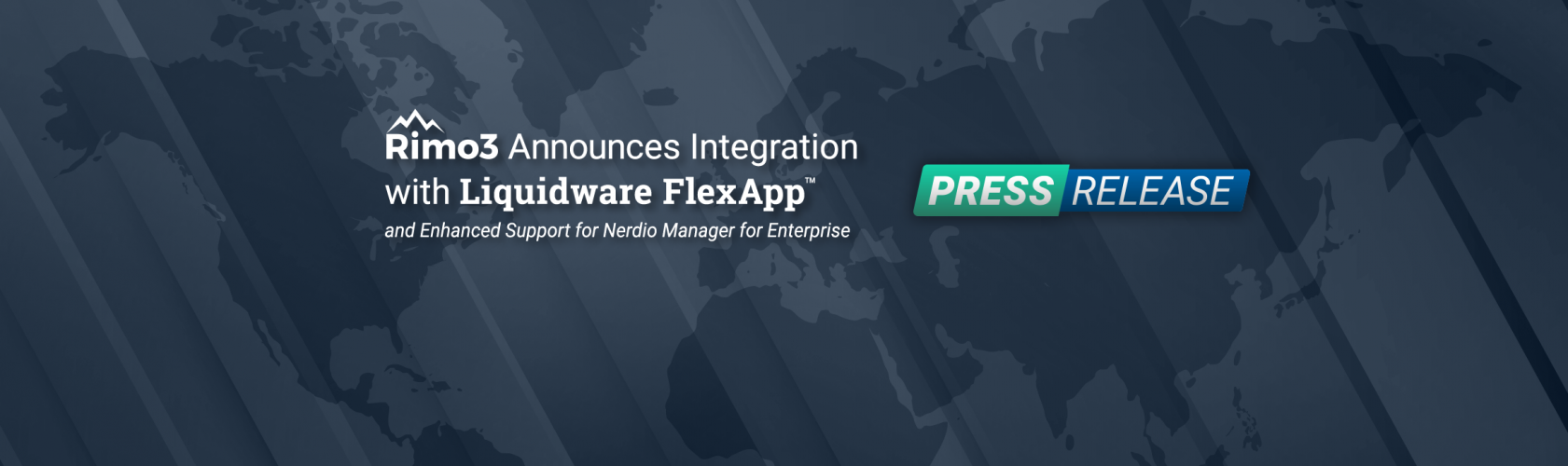 Press Release — Rimo3 Integration with Liquidware FlexApp