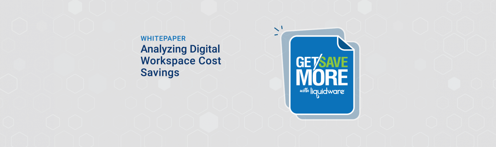 Whitepaper – Analyzing Digital Workspace Cost Savings