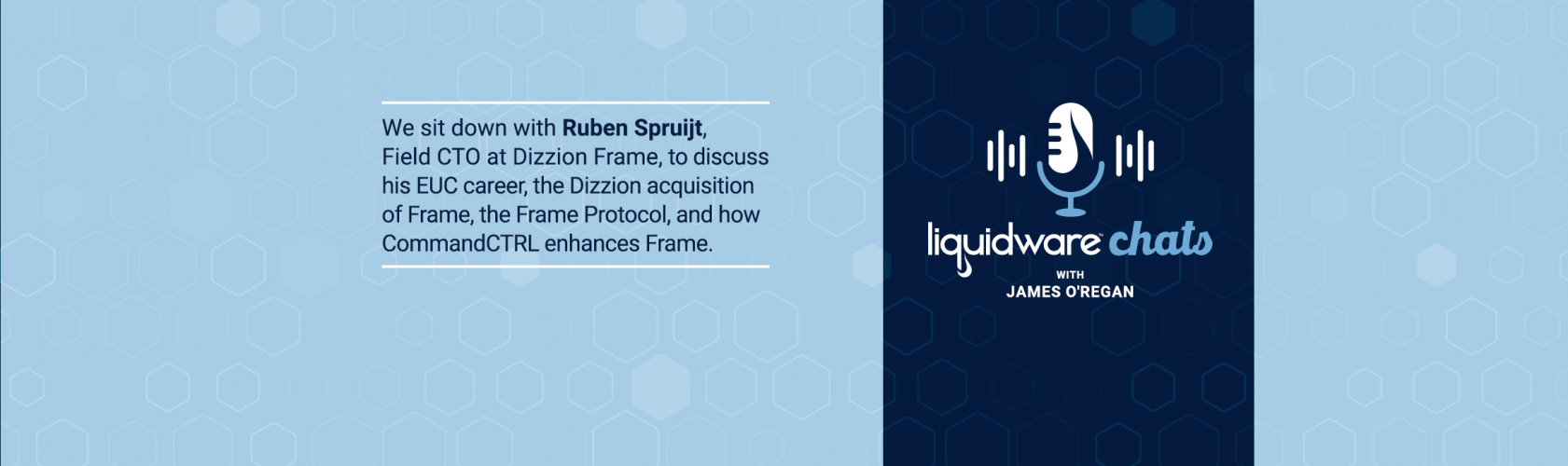 Liquidware Chats Podcast — Simplicity is the Key