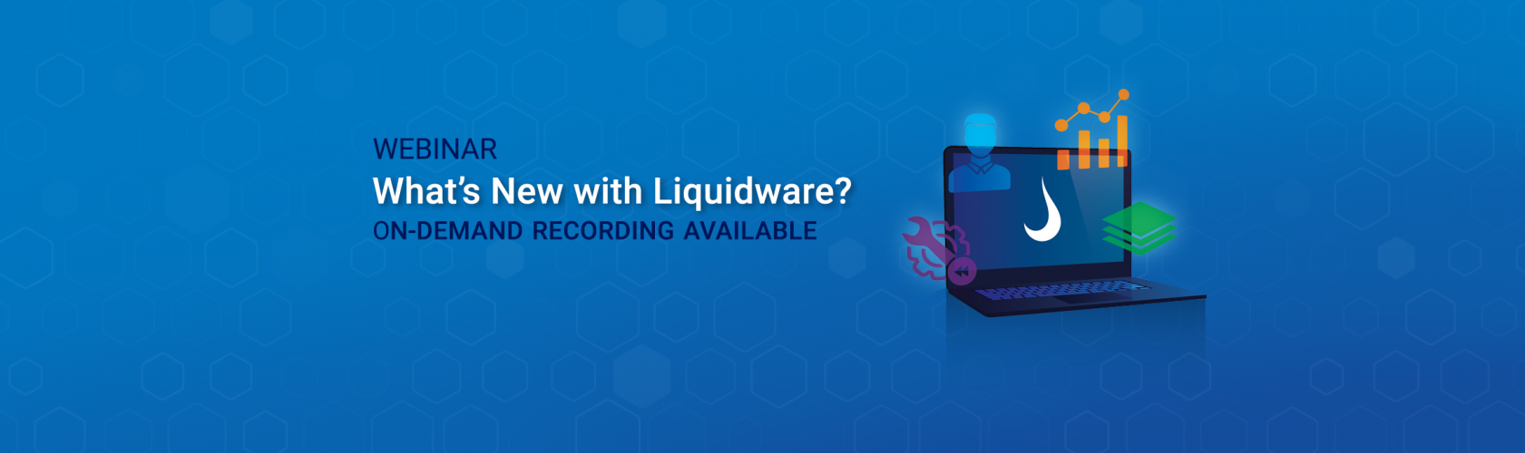 Webinar — What’s New with Liquidware