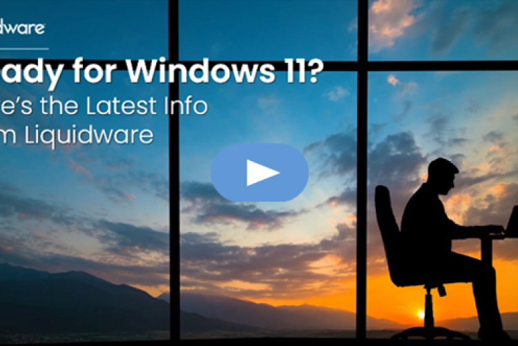 Ready for Windows 11? Get the 411 from Liquidware