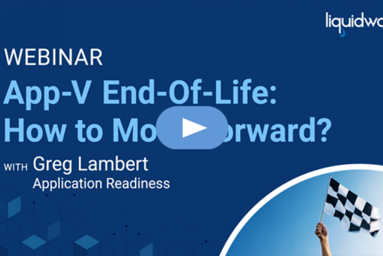 App-V End of Life: How to Move Forward?