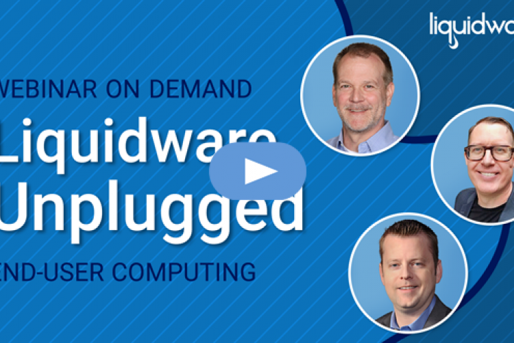 EUC Liquidware Unplugged - An Insight Into What Lies Ahead in 2024
