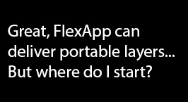 FlexApp Portable Layers - where do i start
